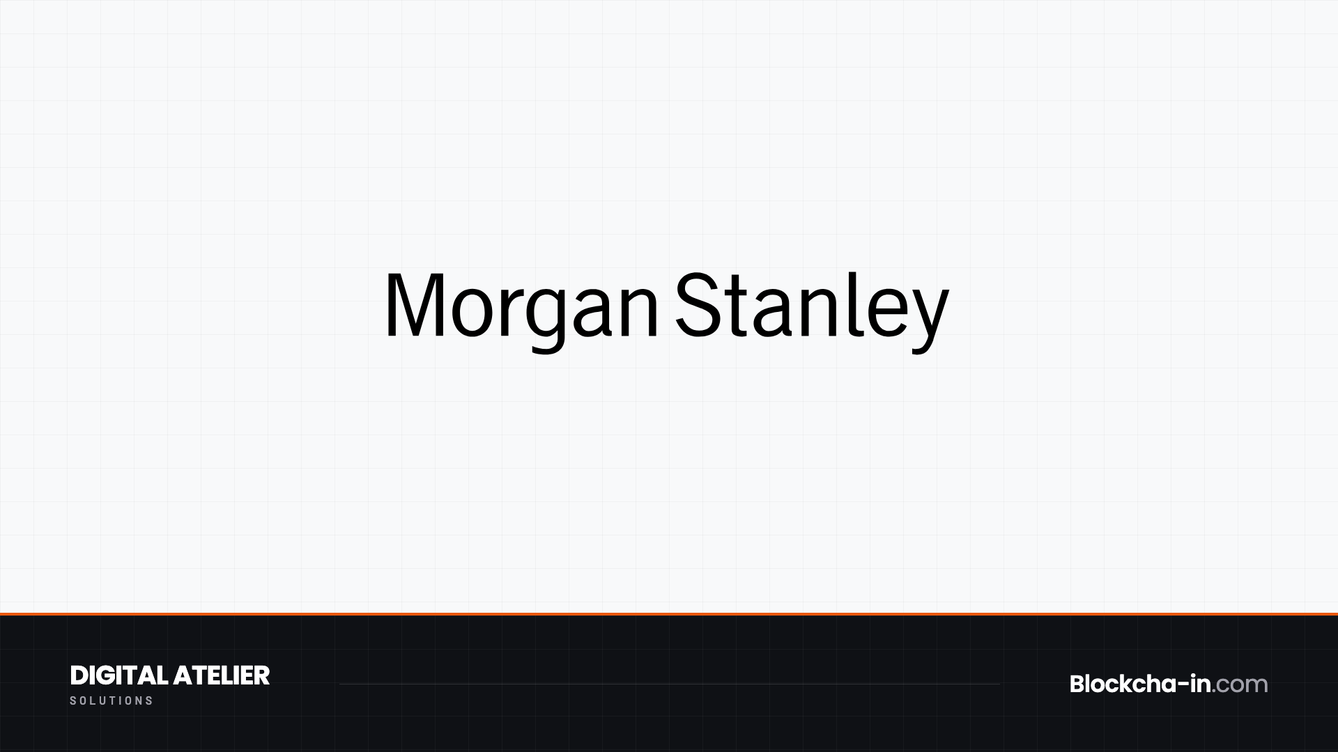 Morgan Stanley retrasa al primer trimestre de 2027 la negociación de acciones tokenizadas en su sistema alternativo, prevista para el segundo semestre de 2026.
